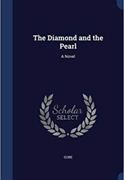 The Diamond and the Pearl (Catherine Gore)