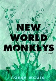 New World Monkeys (Nancy Mauro)