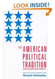 The American Political Tradition and the Men Who Made It