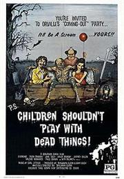 Children Shouldn't Play With Dead Things – Bob Clark (1972)