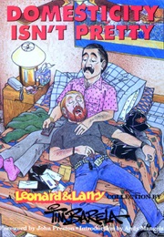 Leonard and Larry: Domesticity Isn't Pretty (Tim Barela)