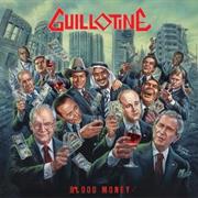 Guillotine - Blood Money