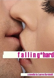 Falling Hard (Lauren Barnholdt)
