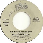 Ridin' the Storm Out-REO Speedwagon