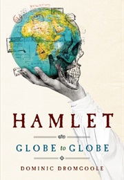Hamlet Globe to Globe (Dominic Dromgoole)