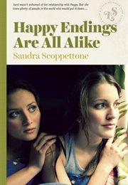 Happy Endings Are All Alike (Sandra Scoppettone)