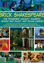 Brick Shakespeare: The Tragedies (Jack Hollan)