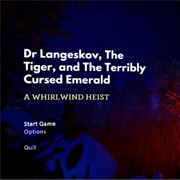 Dr. Langeskov, the Tiger, and the Terribly Cursed Emerald: A Whirlwind Heist