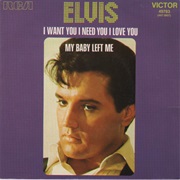 I Want You, I Need You, I Love You - Elvis Presley