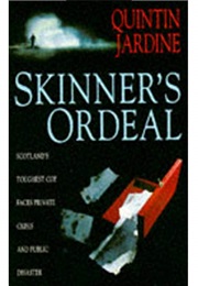 Skinner&#39;s Ordeal (Quintin Jardine)