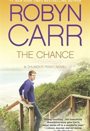 The Chance (Robyn Carr)