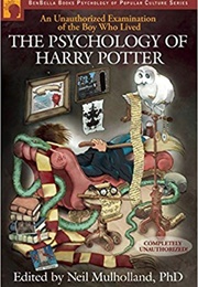 The Psychology of Harry Potter (Edited Collection)