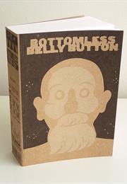 Bottomless Belly Button by Dash Shaw