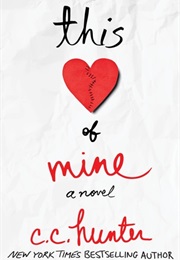 This Heart of Mine (C.C. Hunter)