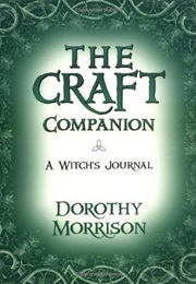 The Craft - A Witch's Book of Shadows (Dorothy Morrison)