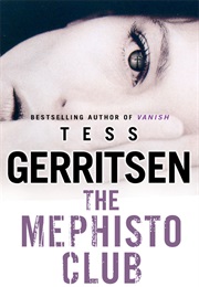 The Mephisto Club (Tess Gerritsen)