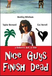 Nice Guys Finish Dead (2001)