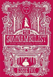 The Somnambulist (Essie Fox)