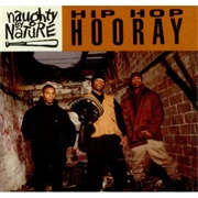 Hip Hop Hooray - Naughty by Nature