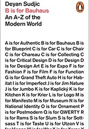 B Is for Bauhaus (Deyan Sudjic)