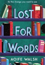 Lost for Words (Aoife Walsh)