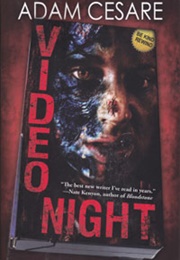 Video Night (Adam Cesare)
