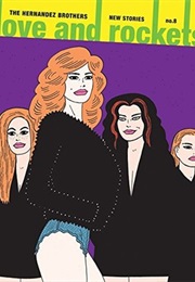 Love and Rockets: New Stories #8 (Gilbert Hernandez, Jaime Hernandez)