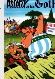 Astérix Et Les Goths (René Goscinny Et Albert Uderzo)