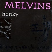 Melvins - Honky