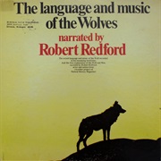 Robert Redford - The Language and Music of the Wolves