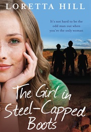 The Girl in the Steel Capped Boots (Loretta Hill)