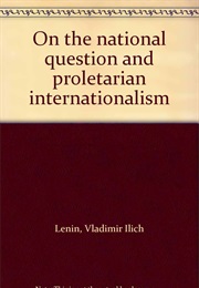 On the National Question (Vladimir Lenin)