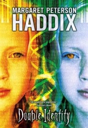 Double Identity (Margaret Peterson Haddix)