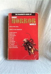 The Mammoth Book of Short Horror Novels (Mike Ashley)
