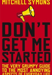 Don't Get Me Started (Mitchell Symons)