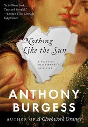 Nothing Like the Sun (Anthony Burgess)