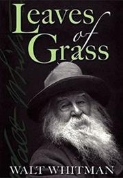 Leaves of Grass (Walt Whitman)