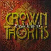 Crown of Thorns - Breakthrough