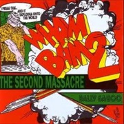 Bally Sagoo - Wham Bam 2 (The Second Massacre)