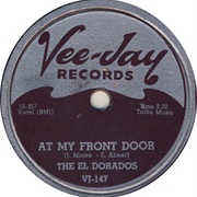 El Dorados - At My Front Door