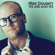 Mike Doughty - Yes and Also Yes