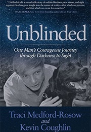 Unblinded (Traci Medford-Rosow, Kevin Coughlin)