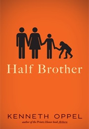 Half-Brother (Kenneth Oppel)