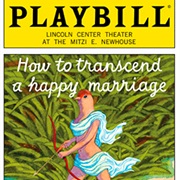 How to Transcend a Happy Marriage