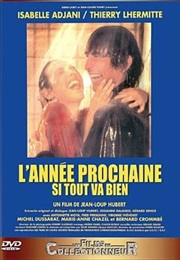 L'annee Prochaine... Si Tout Va Bien (1981)