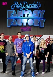 Rob Dyrdek's Fantasy Factory (2009)