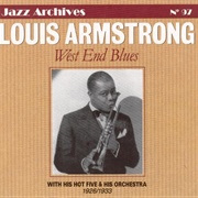 West End Blues - Louis Armstrong and His Hot Five