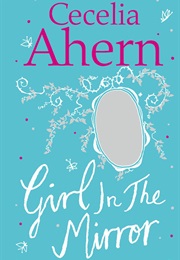 Girl in the Mirror (Cecelia Ahern)