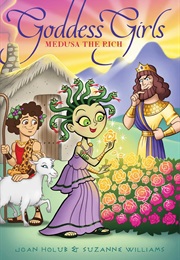 Medusa the Rich (Joan Holub & Suzanne Williams)