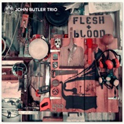 Flesh + Blood - John Butler Trio